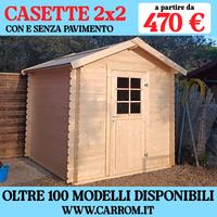 CASETTE 2x2 CON E SENZA PAVIMENTO - NUOVE