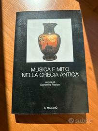 Musica e mito nella Grecia antica-Donatella Restan