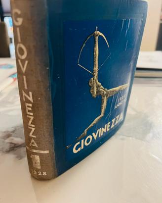Raro Libro GIOVINEZZA 1928- Ed. Tirrena