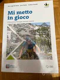 Libro educazione fisica “mi metto in gioco”