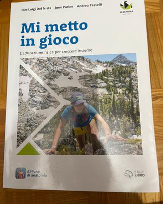 Libro educazione fisica “mi metto in gioco”