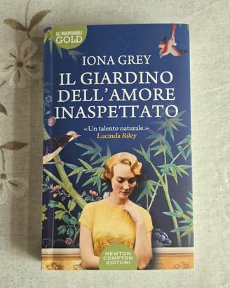 Il giardino dell'amore inaspettato |  Iona Grey