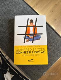 Connessi e isolati - Manfred Spitzer