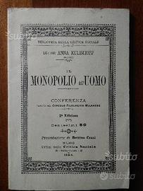 IL MONOPOLIO dell'uomo ANNA KULISCIOFF del 1894