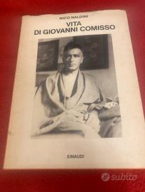 Vita di Giovanni Comisso e 300 lettere