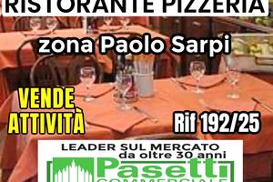 RISTORANTE PIZZERIA in zona Paolo Sarpi