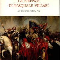 SPADOLINI - LA FIRENZE DI PASQUALE VILLARI