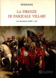 SPADOLINI - LA FIRENZE DI PASQUALE VILLARI