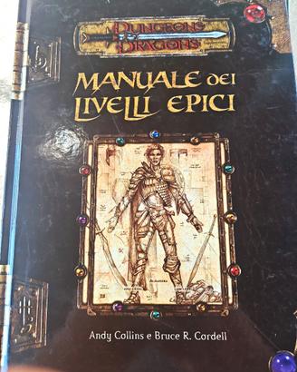 Dungeons & Dragons 3.5 – Manuale dei Livelli Epici