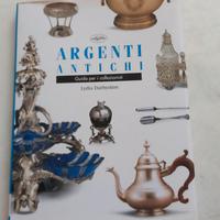 Argenti antichi guida per collezionisti 
