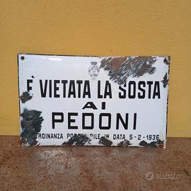 Tabella Targa Smaltata Vietata Sosta ai Pedoni
