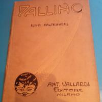 ATTILIO MUSSINO: PALLINO - Vallardi 1922