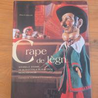 Cappellini, Crape De Lègn, Burattini Bergamaschi