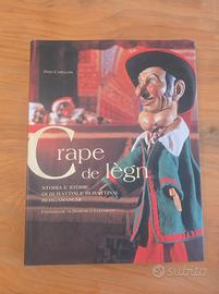 Cappellini, Crape De Lègn, Burattini Bergamaschi
