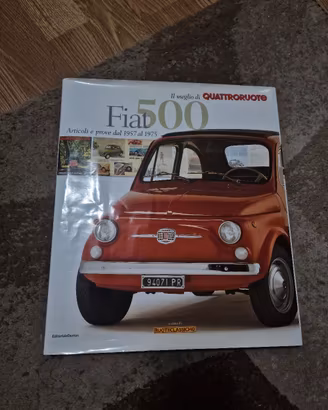 Libro Fiat 500 Il Meglio Di Quattroruote 1957-75