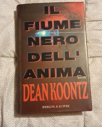 IL FIUME NERO DELL’ANIMA DI DEAN KOONTZ