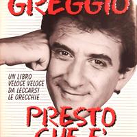 PRESTO CHE E' TARDI di Ezio Greggio