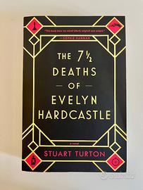 The 7 1/2 Deaths of Evelyn Hardcastle - S. Turton