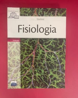 Libro: “Fisiologia”, di Cindy L. Stanfield
