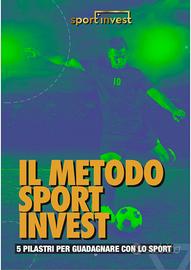 Libro - Il Metodo Sport Invest - 5 Pilastri per Gu
