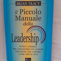  IL Piccolo Manuale Della Leadership Brian Tracy