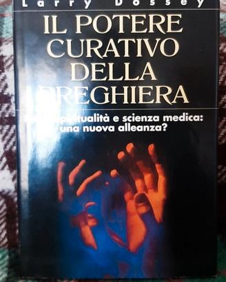 il potere curativo della preghiera 1993