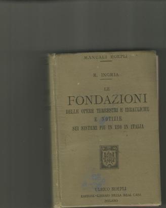Manuale Hoepli sulle fondazioni e opere terrestri