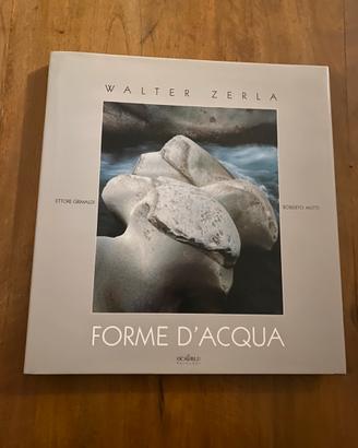 Libro fotografico 'Forme d'acqua' di Walter Zerla