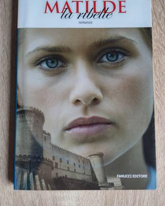 Libro Matilde la ribelle