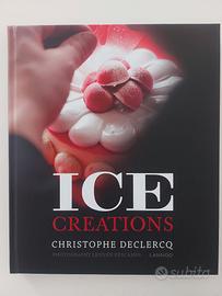 Libro Ice Creations di Christophe Declercq
