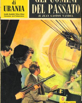I ROMANZI DI URANIA N. 140, GLI UOMINI DEL PASSATO