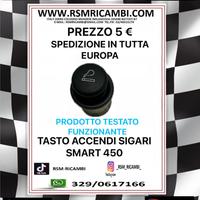 TASTO ACCENDI SIGARI SMART 450