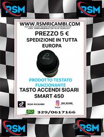 TASTO ACCENDI SIGARI SMART 450