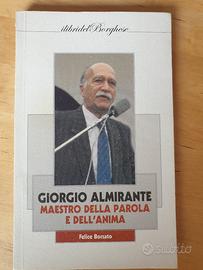Giorgio Almirante - Maestro della Parola