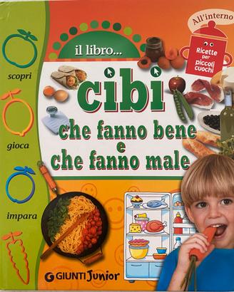 Libro bambini Cibi che fanno bene e che fanno male