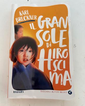 Il gran Sole di Hiroscima di Karl Bruckner