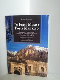 Libro Da Forte Maso a Porta Manazzo