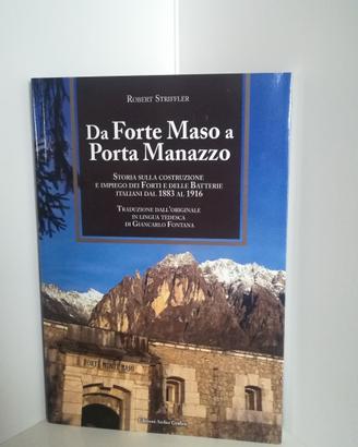 Libro Da Forte Maso a Porta Manazzo