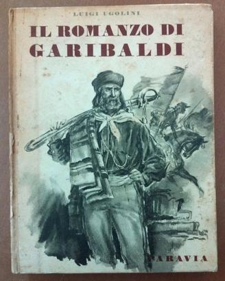 “Il romanzo di Garibaldi” di Ugolini Luigi