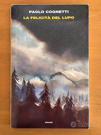Libro: la felicità del lupo