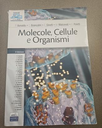 Molecole, cellule e organismi