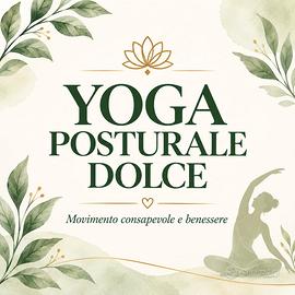 YOGA DOLCE/POSTURALE-Individuale e Collaborazioni
