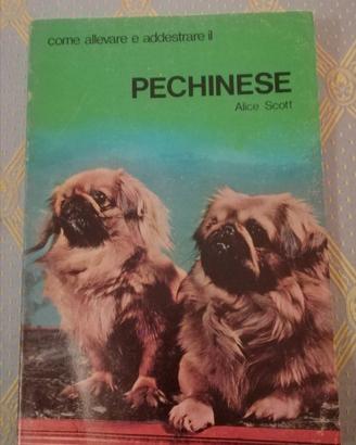 Come allevare ed addestrare il pechinese, A. Scott