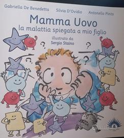 MAMMA UOVO La malattia spiegata a mio figlio