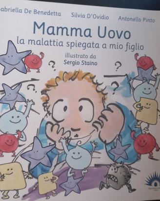 MAMMA UOVO La malattia spiegata a mio figlio