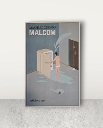"Malcom" di Massimo Cuomo