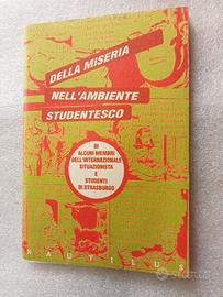 Della miseria nell'ambiente studentesco Situazioni