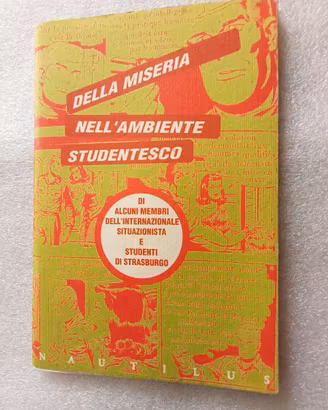 Della miseria nell'ambiente studentesco Situazioni
