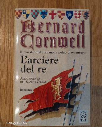 BERNARD CORNWELL - L'ARCIERE DEL RE