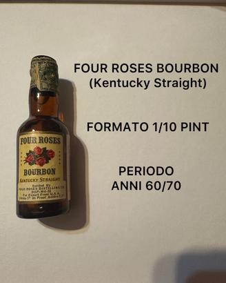 FOUR ROSES BOURBON (Kentucky Straight)